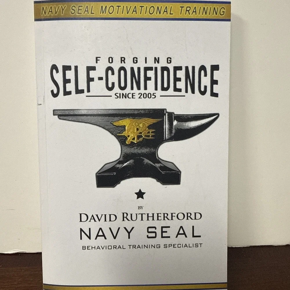 Navy SEAL Training: Self-Confidence -‎ David Rutherford, paperback Signed